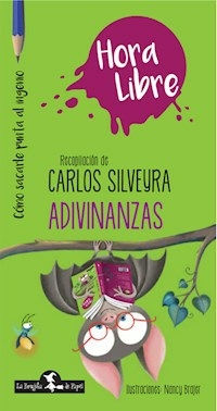 ADIVINANZAS - SILVEYRA CARLOS