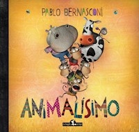 ANIMALISIMO - PABLO BERNASCONI