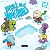 ESCUELA DE MONSTRUOS 12 [ILUSTRADO] - BRUNO