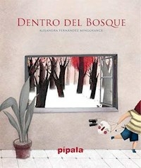 DENTRO DEL BOSQUE - FERNANDEZ MINGORANCE ALEJANDRA