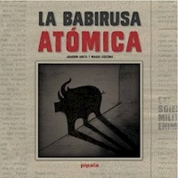 LA BABIRUSA ATOMICA - ARETA JOAQUIN