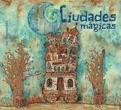 CIUDADES MAGICAS - FEOLI DANIELA