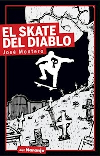 SKATE DEL DIABLO - MONTERO JOSE