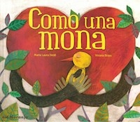 COMO UNA MONA - DEDE MARIA LAURA