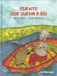 CUENTO QUE SUENA A RIO - LOBOS PATRICIA