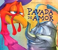 PAVADA DE AMOR - MALAMUD MARIA LUZ