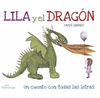 LILA Y EL DRAGON - GARRIDO JAVIER