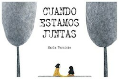 CUANDO ESTAMOS JUNTAS - WERNICKE MARIA