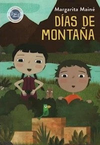 DIAS DE MONTAÑA (COLECCION LAS AVENTURAS DE FERNAN - MAINE MARGARITA.