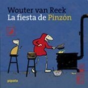 FIESTA DE PINZON (ILUSTRADO) (CARTONE) - VAN REEK WOUTER.