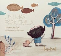 UN MAR PARA EMILIA - BODOC LILIANA