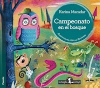 CAMPEONATO EN EL BOSQUE - MACADAR KARINA