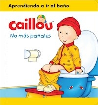 NO MAS PAÑALES - CAILLOU