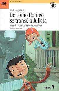 DE COMO ROMEO SE TRANSO A JULIETA - FALCONI MARIA INES