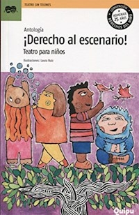 DERECHO AL ESCENARIO - ANTOLOGIA