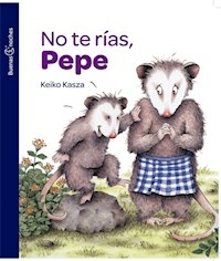 NO TE RIAS PEPE ( NVA ED ) - KASZA KEIKO