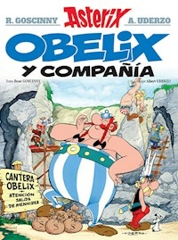 23. ASTERIX OBELIX Y COMPA#241;IA - GOSCINNY RENE