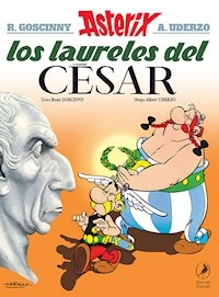 18. ASTERIX LOS LAURELES DEL CESAR - GOSCINNY RENE