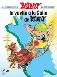 5. ASTERIX Y LA VUELTA A LA GALIA - GOSCINNY RENE