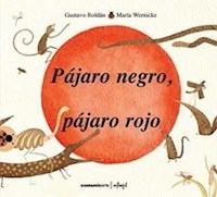 PAJARO NEGRO PAJARO ROJO (R) - ROLDAN GUSTAVO