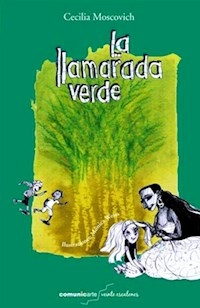 LLAMARADA VERDE - CECICLIA MOSCOVICH