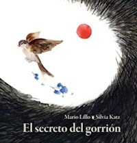 SECRETO DEL GORRION - LILLO MARIO