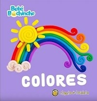 COLORES (COLECCION BEBE BOCHINCHE) (CARTONE) - PINGRAY MARIA JOSE.