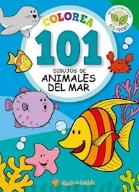 COLOREA 101 DIBUJOS DE ANIMALES DE MAR -