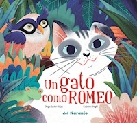 UN GATO COMO ROMEO - ROJAS DIEGO JAVIER