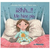 SHHH ... !! ME HICE PIS - PEREZ SABBI MERCEDES