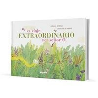 VIAJE EXTRAORDINARIO DEL SEÑOR O [ILUSTRADO] (CART - BOSELLI AMALIA / MASSAI FRANCE