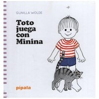 TOTO JUEGA CON MININA - WOLDE GUINILLA