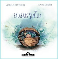 PALABRAS SEMILLA - DEMARCO MAGELA