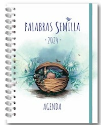 AGENDA 2024 PALABRAS SEMILLA [ANILLADO] (CARTONE) - DEMARCO MAGELA / GROSSI CARU.