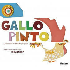 GALLO PINTO Y OTROS VERSOS - ISTVANSCH