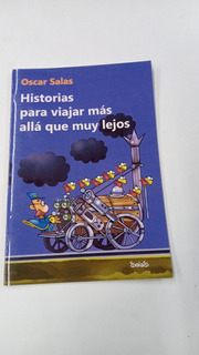 HISTORIAS PARA VIAJAR MAS ALLA QUE MUY LEJOS - SALAS OSCAR