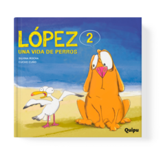 LOPEZ 2 UNA VIDA DDE PERROS - ROCHA SILVANA