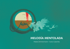 MELODIA MENTOLADA - ZIMMERMANN MABEL