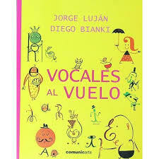 VOCALES AL VUELO - LUJAN JORGE - BIANKI DIEGO