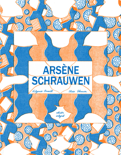 ARSENE SCHRAUWEN , Olivier Schrauwen