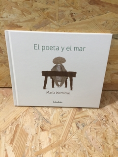 El poeta y el mar. María Wernicke