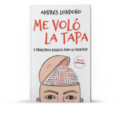 Me Voló La Tapa 1. Andrés Londoño