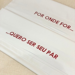 Por onde for & Quero ser seu par