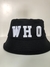 Bucket HAT WHO - Black ( preto ) etiqueta WHO BRANCA - WHO ORIGINAL