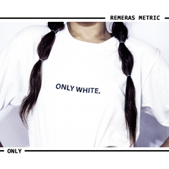 Remera ONLY WHITE. - comprar online