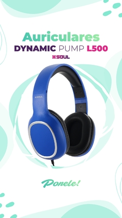 Auriculares Dynamic Pump L500