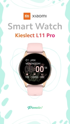 RELOJ SMARTWHATCH XIAOMI KIESLECT L11 PRO