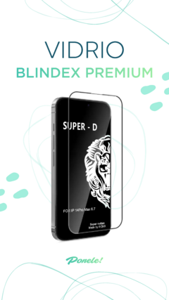 BLINDADO PREMIUM SUPER D