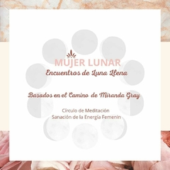 Encuentros de Luna Llena - Mujer Lunar