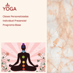 YOGA- Individual- Presencial- Programa Base- Valor por clase.